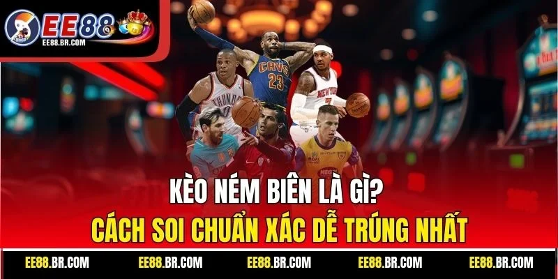 Kèo ném biên