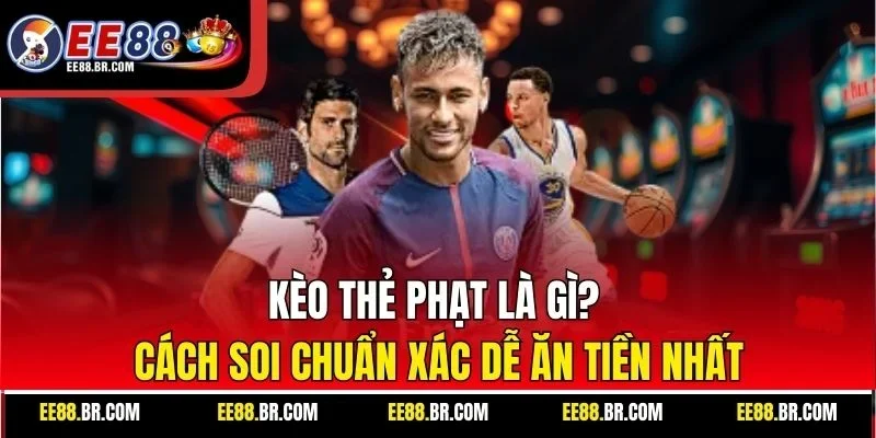 Kèo thẻ phạt